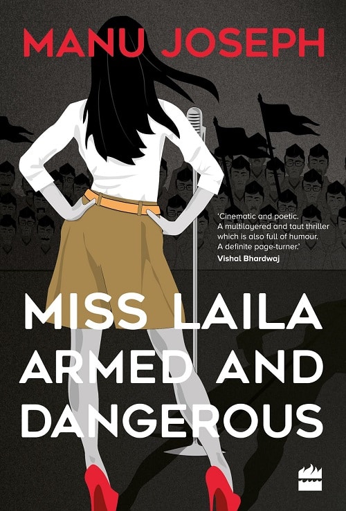 Miss Laila, Armed and Dangerous.Indian Link