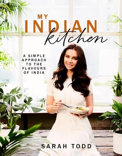 my indian kitchen by sarah todd