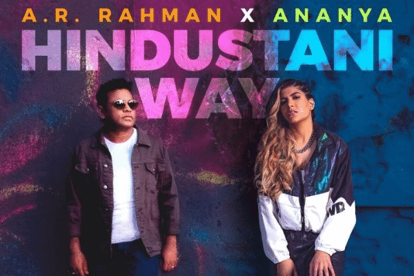 A. R. Rahman & Ananya Birla in Hindustani Way