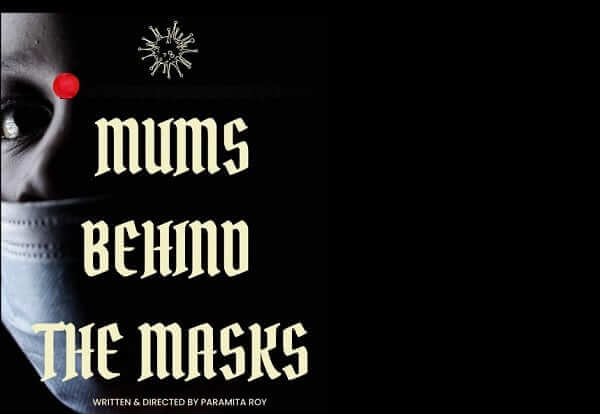 mums behind the masks by paramita roy