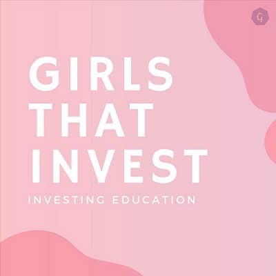 Girls That Invest by Simran Kaur and Sonya Gupthan.