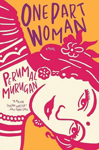 Perumal Mutugan's book One Part Woman