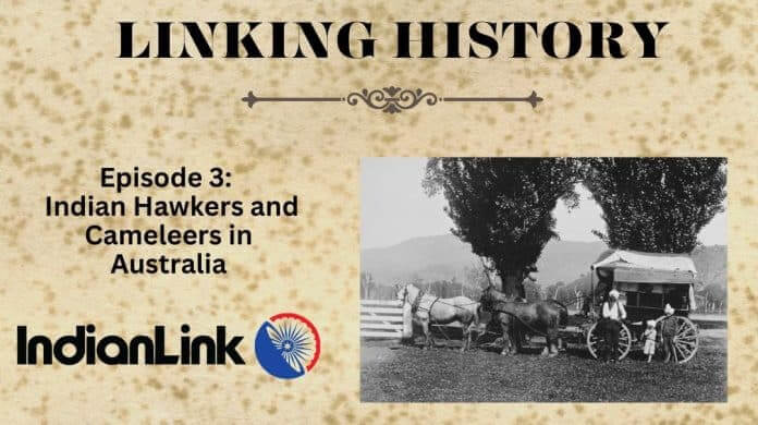 linking history episode 3 hawkers cameleers