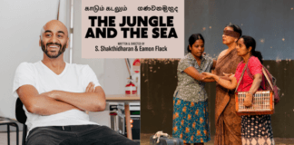 S. Shakthidharan: “If a family can keep love alive…there’s hope a country can.” S Shakthidharan playwright